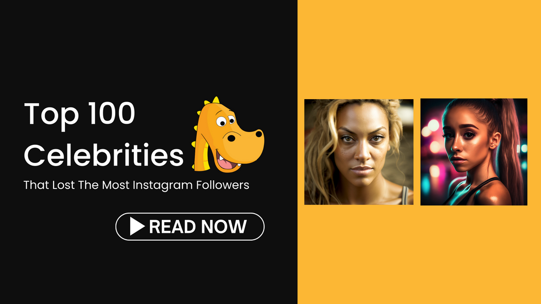 Social Media Shake-up: The Top 100 Celebrities That Lost The Most Instagram Followers