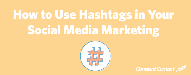 The Power of Hashtags in Social Media Marketing