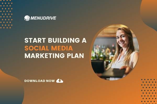 Creating a Winning Social Media Plan for Your Restaurant